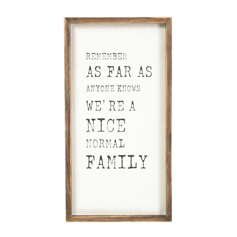 "We're A Normal Family" Wall Decor